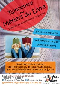 Rencontres Métiers du Livre. Le mercredi 20 avril 2016 à GAP. Hautes-Alpes.  15H00